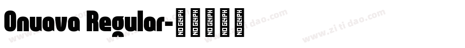 Onuava Regular字体转换